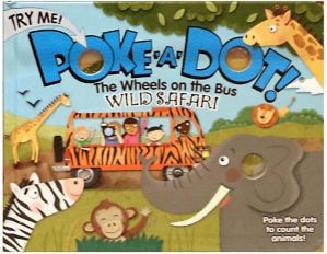 Melissa & Doug Children&#x27;s Book - Poke-A-Dot: The Wheels on the Bus Wild Safari (Board Book with Buttons to Pop)