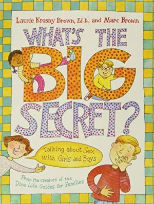 MAR kids store قصص أطفال وكتب أنشطهkids story What&#x27;s the Big Secret?: Talking about Sex with Girls and Boys